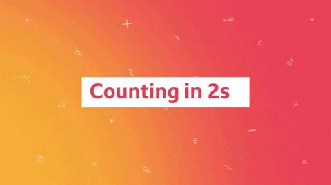 Learn how to count in 2s by the Bitesize Teacher Talks series.