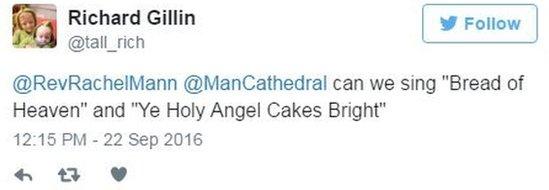 @RevRachelMann @ManCathedral can we sing "Bread of Heaven" and "Ye Holy Angel Cakes Bright"