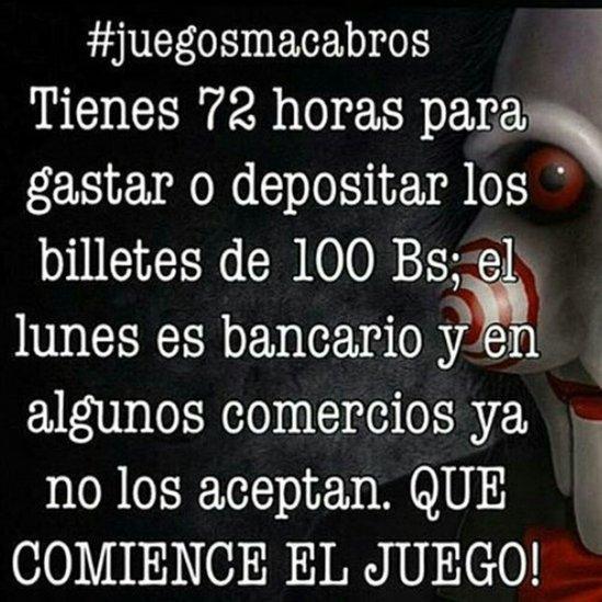 A tweet reading: #MacabreGames You have 72 hours to spend or deposit your 100-bolivar banknotes, Monday is a bank holiday and some shops refuse to accept them. Let the game begin!