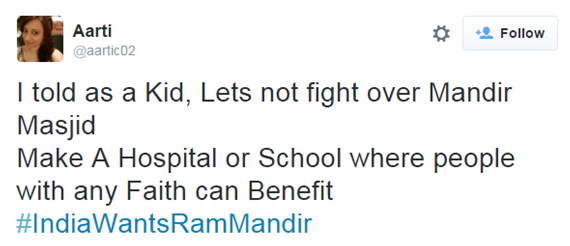 "I told as a Kid, Lets not fight over Mandir Masjid. Make A Hospital or School where people with any Faith can Benefit #IndiaWantsRamMandir"