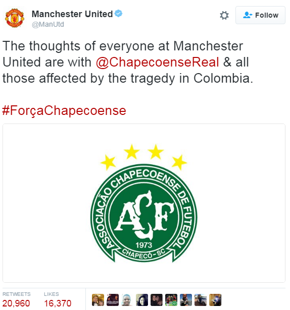 "The thoughts of everyone at Manchester United are with @ChapecoenseReal & all those affected by the tragedy in Colombia #ForcaChapecoense," tweets @ManUtd