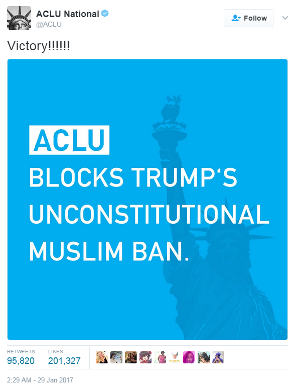 Tweet from ACLU: Victory! with a graphic reading: ACLU blocks Trump's unconstitutional Muslim ban, with a silhouette of lady liberty layered behind the text