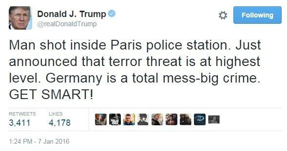 Tweet reading "Man shot inside Paris police station. Just announced that terror threat is at highest level. Germany is a total mess-big crime. GET SMART!"