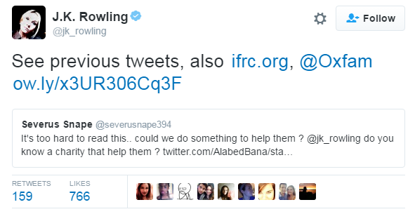 "See previous tweets, also ifrc.org, @Oxfam ow.ly/x3UR306Cq3F" tweets@jk_rowling in response to a fan asking if there is something they can do to help Bana