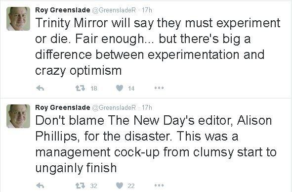 Roy Greenslade tweet: "Don't blame The New Day's editor, Alison Phillips, for the disaster. This was a management cock-up from clumsy start to ungainly finish"