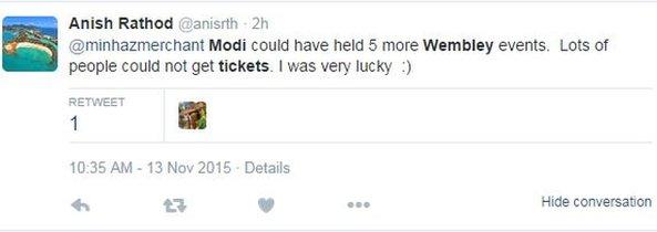 @anisrth tweets: Modi could have held 5 more Wembley events. Lots of people could not get tickets. I was lucky