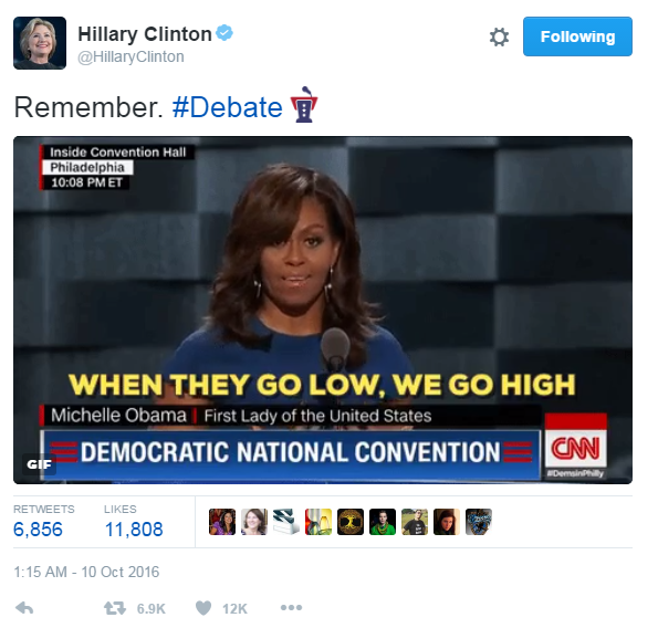 Clinton tweet: "Remember. When they go low, we go high"