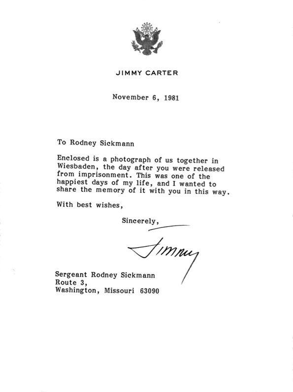 A letter on Jimmy Carter's White House stationary reads: "Enclosed is a photo of us together in Wiesbaden, the day after you were released from imprisonment. This was the one of the happiest days of my life, and I wanted to share the memory of it with you in this way. With best wishes, sincerely, Jimmy."