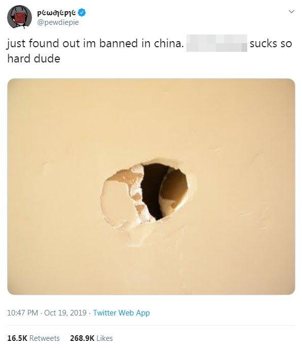 A tweet from PewDiePie. It reads: "Just found out I'm banned in China. Sucks so hard dude."