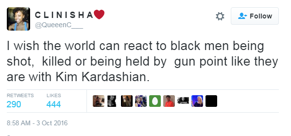 "I wish the world can react to black men being shot, killed or being held by gun point like they are with Kim Kardashian"