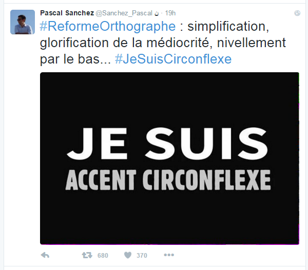 A tweet reads: "Orthographic reform - simplification, celebration of mediocrity, dumbing down"with an image saying JE SUIS ACCENT CIRCONFLEXE