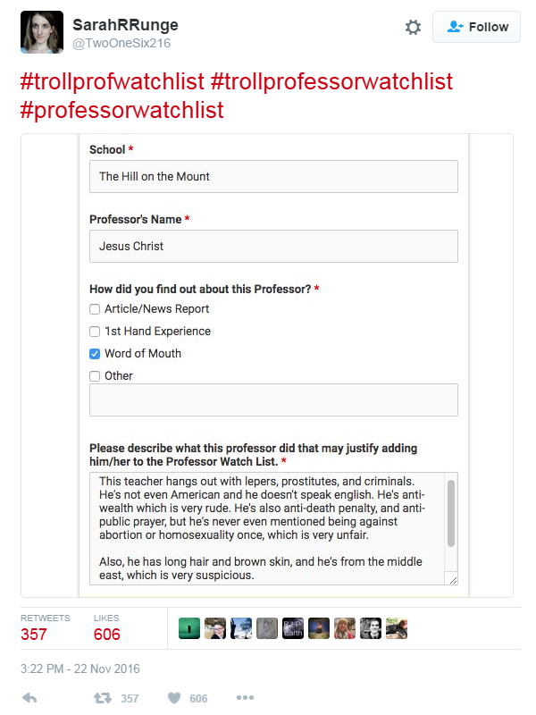 Tweet showing a screenshot of a Professor Watchlist tip sheet filled out to report Jesus Christ: This teacher hangs out with lepers, prostitutes and criminals. He's not even American and he doesn't speak English.