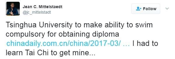 Twitter user Jean Mittelstaedt writes: "Tsinghua University to make ability to swim compulsory for obtaining a diploma. I had to learn Tai Chi to get mine."