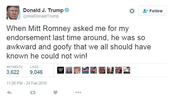 Tweet reads: "When Mitt Romney asked me for my endorsement last time around, he was so awkward and goofy that we all should have known he could not win!"