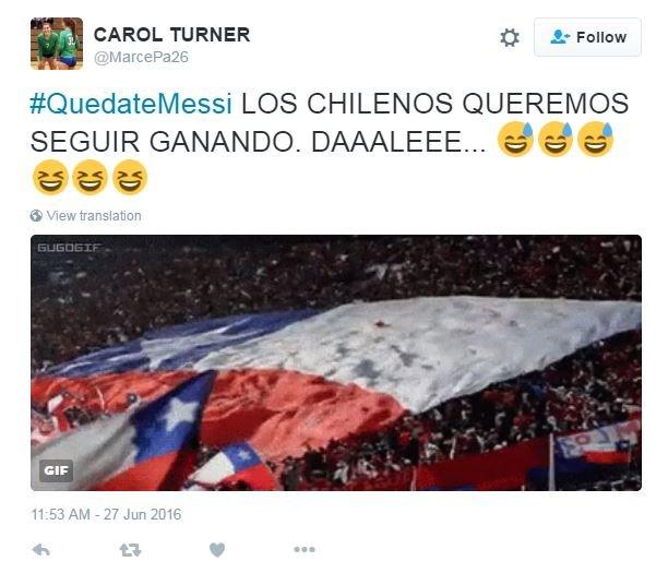 Tweet translated from Spanish reads, Hashtag, stay Messi, we Chileans want to keep winning, please!