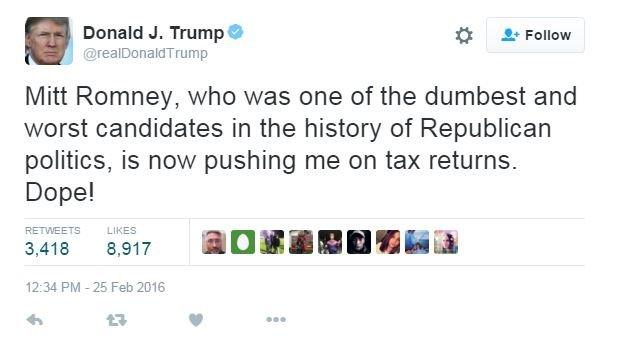 Tweet reads: "Mitt Romney, who was one of the dumbest and worst candidates in the history of Republican politics, is now pushing me on tax returns. Dope!"