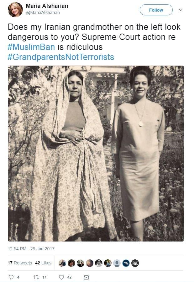 Twitter user Maria Afsharian shared a picture of her grandmother with the words, "Does my Iranian grandmother on the left look dangerous to you? Supreme Court action re #MuslimBan is ridiculous."