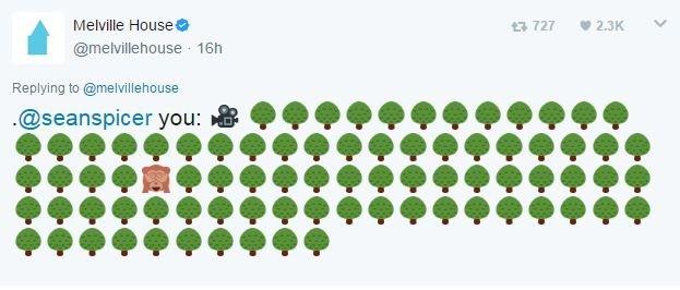 Book publisher Melville House tweets an emoji version of Sean Spicer hiding in the bushes, involving many trees, a faraway video camera, and the "hiding eyes" emoji