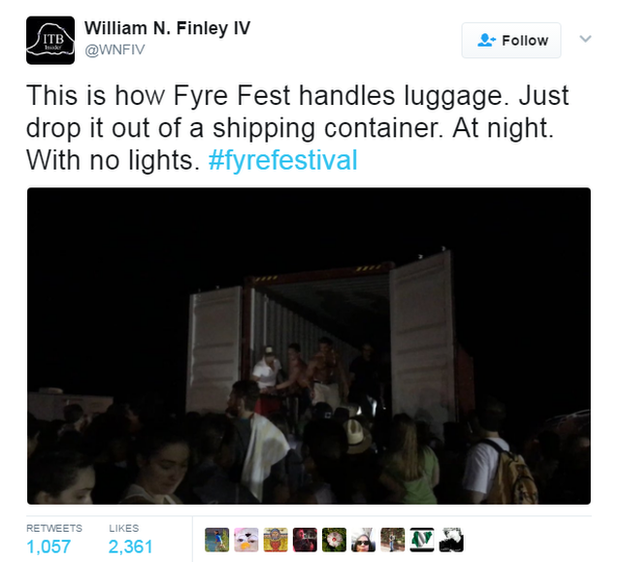 William N Finley IV has been documenting his experience of Fyre Festival on social media