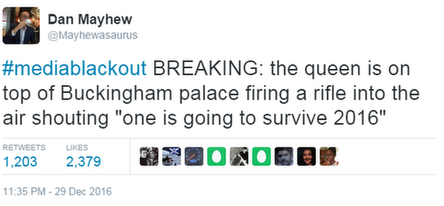 Jokey tweet saying the queen is on the roof of buckingham palace firing a rifle and saying 'one is going to survive 2016'