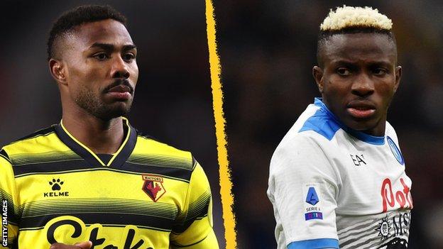 Watford striker Emmanuel Dennis and Napoli's Victor Osimhen