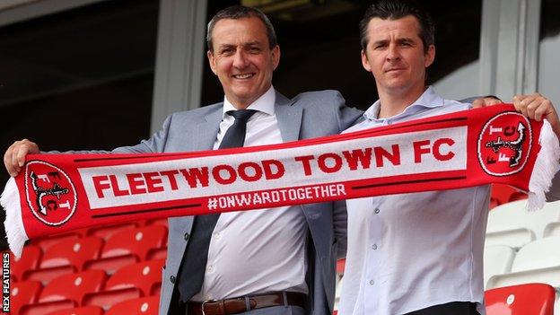 Joey Barton has a long association with Fleetwood chairman Andy Pilley