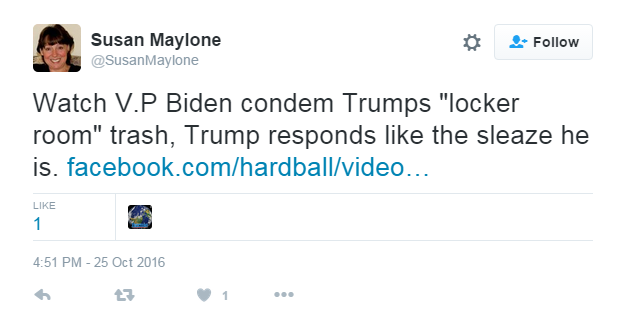 Tweet: "Watch VP Biden condemn Trumps locker room trash, Trump responds like the sleaze he is"