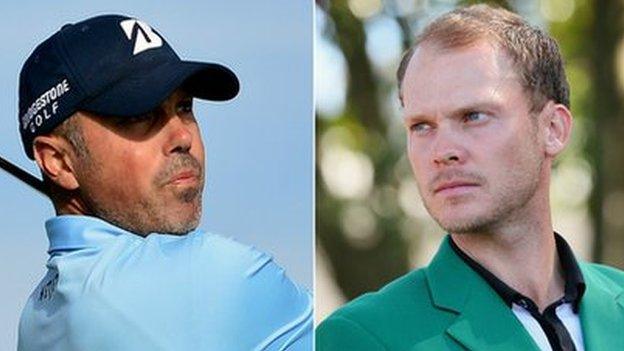 Matt Kuchar, Danny Willett