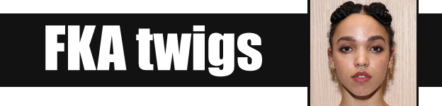 fka twigs