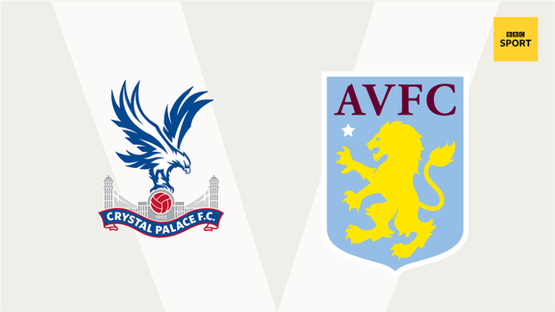 Crystal Palace v Aston Villa