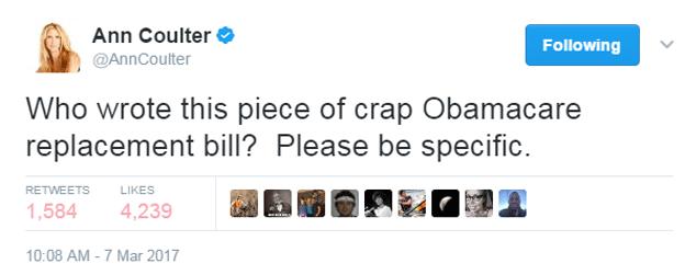 Ann Coulter: Who wrote this piece of crap Obamacare replacement bill? Please be specific