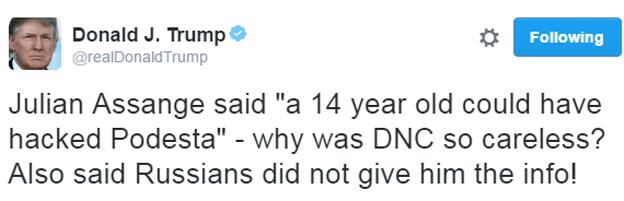 Trump tweet: "Julian Assange said a 14 year old hacked Podesta - what was DNC so careless? Also said Russians did not give him the info!@