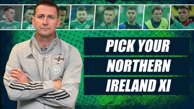 Select your Northern Ireland starting XI to face Italy