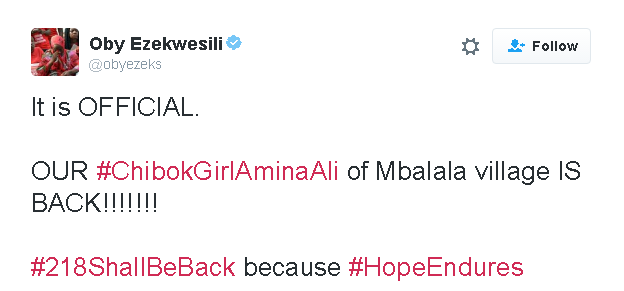 Tweet reads: It is OFFICIAL. OUR #ChibokGirlAminaAli of Mbalala village IS BACK!!!!!!! #218ShallBeBack because #HopeEndures