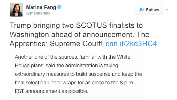 Marina Fang tweets: "Trump bringing two SCOTUS finalists to Washington ahead of announcement. The Apprentice: Supreme Court!".