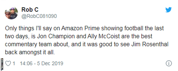 Tweet saying 'Only things I'll say on Amazon Prime showing football the last two days, is Jon Champion and Ally McCoist are the best commentary team about, and it was good to see Jim Rosenthal back amongst it all.'