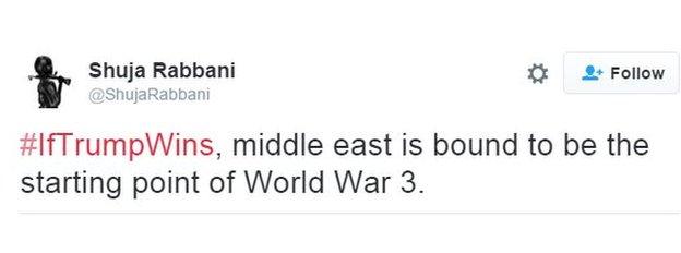 Tweet reads "#IfTrumpWins, middle east is bound to be the starting point of World War 3."