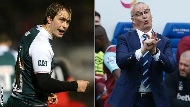 Leicester Tigers centre Mathew Tait (left) and Leicester City boss Claudio Ranieri