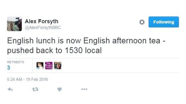 Alex Forsyth tweets: English lunch is now English afternoon tea