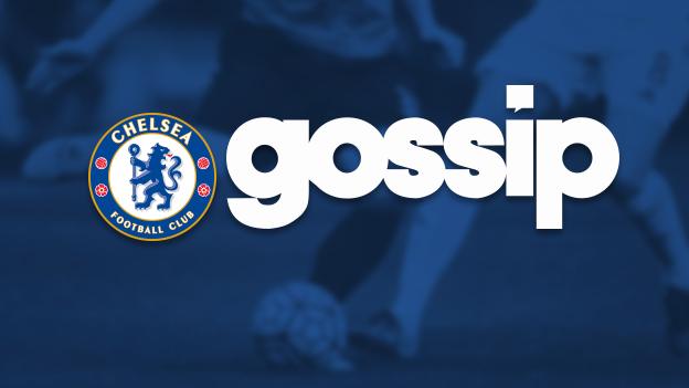 Chelsea Gossip