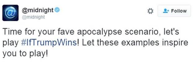 Tweet reads: "Time for your fave apocalypse scenario, let's play #IfTrumpWins! Let these examples inspire you to play!"