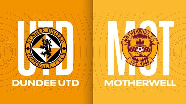 Dundee United v Motherwell