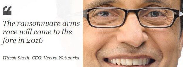 Hitesh Sheth CEO Vectra Networks