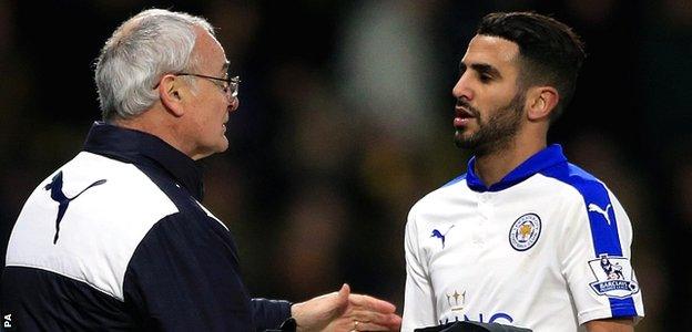 Claudio Ranieri and Riyad Mahrez