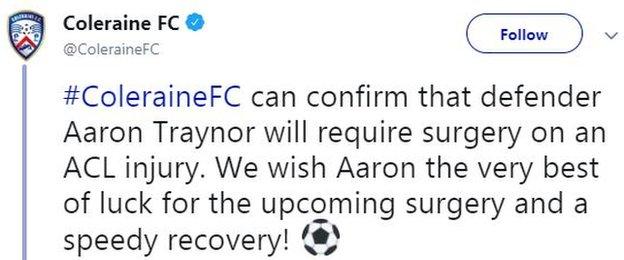 Coleraine announced that Traynor will require surgery on the injury
