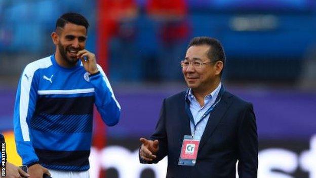 Riyad Mahrez and Leicester owner Vichai Srivaddhanaprabha