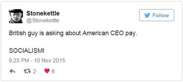 Tweet reading: "British guy is asking about American CEO pay. SOCIALISM!"