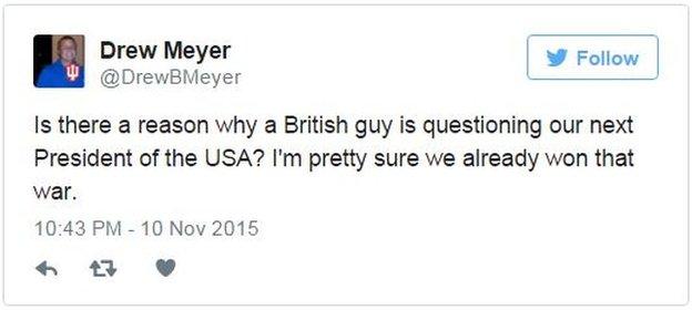 Tweet reading: "Is there a reason why a British guy is questioning our next President of the USA? I'm pretty sure we already won that war."