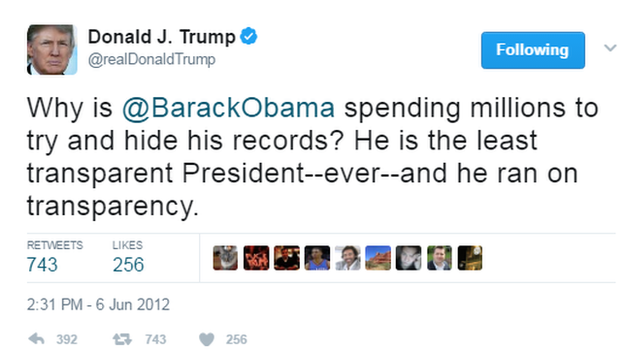 Donald Trump tweets: "Why is @BarackObama spending millions to try and hide his records? He is the least transparent President--ever--and he ran on transparency."