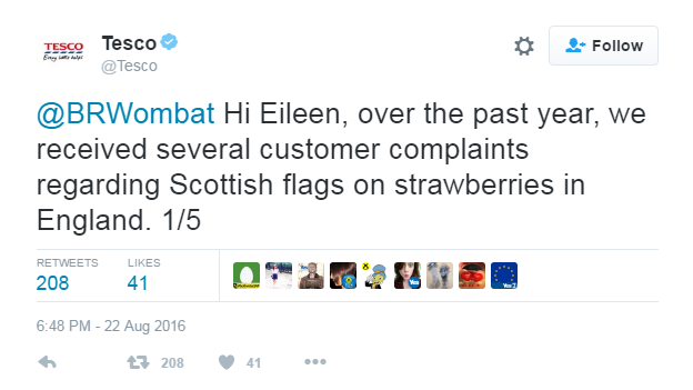 Hi Eileen, over the past year, we received several customer complaints regarding Scottish flags on strawberries in England.